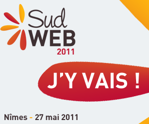 Sud Web, 27 mai à Nîmes : Savoir Faire et Faire Savoir